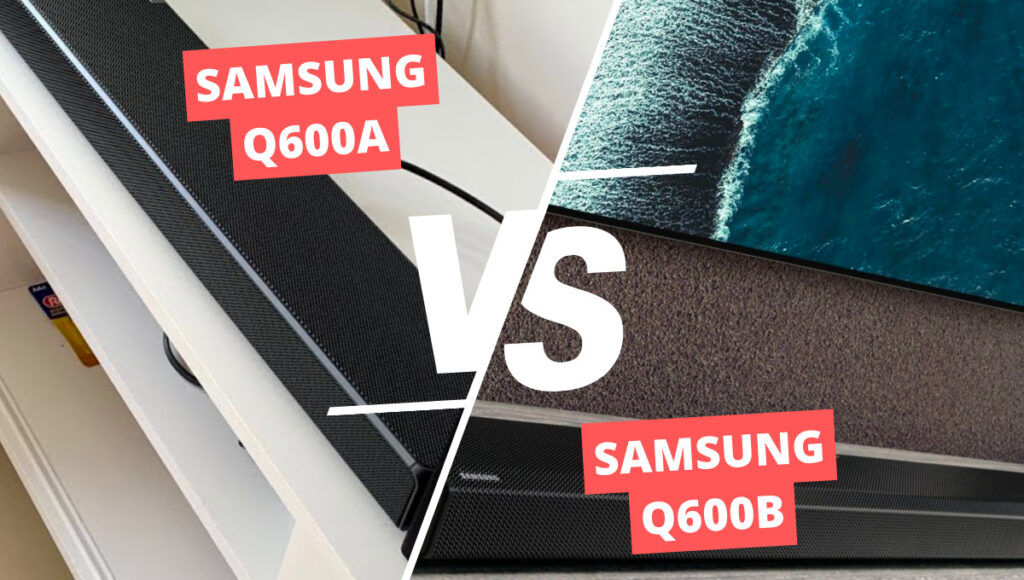 Samsung Q600A Vs Q600B – Sound Review Hub